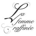 La famme raffinée